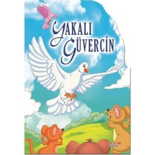 Yumurcak Yayınları Yakalı Güvercin - Şekilli Kitaplar