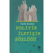 İmge Kitabevi Yayınları Politik Iletişim Sözlüğü