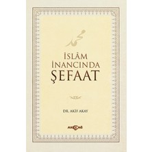 Akçağ Yayınları Islam Inancında Şefaat