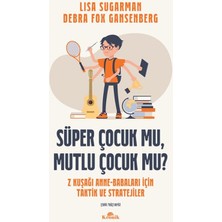 Kronik Kitap Süper Çocuk Mu, Mutlu Çocuk Mu?