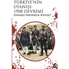 Kanon Kitap Türkiye’nin Uyanışı: 1908 Devrimi