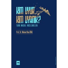 Ötüken Neşriyat Kim Uyur Kim Uyanık? - Türk Masal Incelemeleri