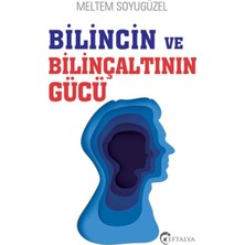 Eftalya Kitap Bilincin ve Bilinçaltının Gücü