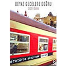 Everest Yayınları Beyaz Gecelere Doğru