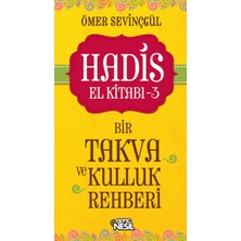 Nesil Yayınları Hadis El Kitabı-3: Bir Takva ve Kulluk Rehberi