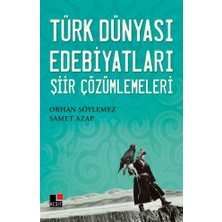 Kesit Yayınları Türk Dünyası Edebiyatları Şiir Çözümlemeleri