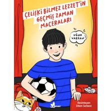 Çınar Yayınları Çelişki Bilmez Lezzet’in Geçmiş Zaman Maceraları