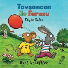 Hep Kitap Tavşancan ile Faresu - Büyük Balon