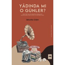Ötüken Neşriyat Yâdında Mı O Günler?