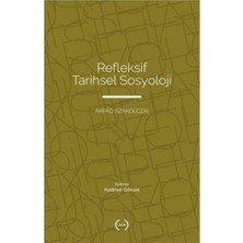 Islık Yayınları Refleksif Tarihsel Sosyoloji