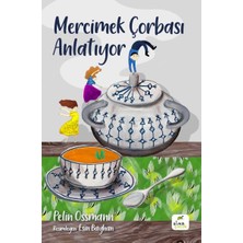 Elma Yayınevi Mercimek Çorbası Anlatıyor
