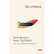 Rağbet Yayınları Tarih Boyunca Inanç Tıp Ilişkisi