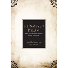 Albaraka Yayınları Bilinmeyen Kelâm: Erken Dönem Mâtüridîliğinde Kelâmî Yaklaşımlar