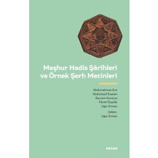 Beyan Yayınları Meşhur Hadis Şarihleri ve Örnek Şerh Metinler