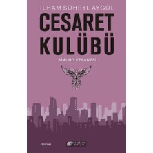 Akılçelen Kitaplar Cesaret Kulübü - Simurg Efsanesi