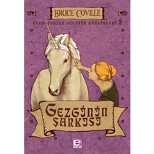 E Yayınları Gezgin'in Şarkısı / Tekboynuzlu Atların Günlükleri-2