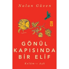 Timaş Yayınları Gönül Kapısında Bir Elif