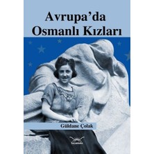 Heyamola Yayınları Avrupa’da Osmanlı Kızları