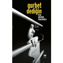 Ötüken Neşriyat Gurbet Dediğin...
