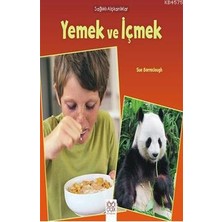 1001 Çiçek Kitaplar Sağlıklı Alışkanlıklar - Yemek ve Içmek