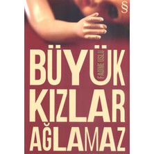 Everest Yayınları Büyük Kızlar Ağlamaz