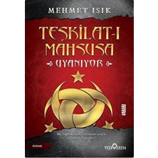 Yediveren Teşkilat-I Mahsusa Uyanıyor