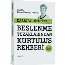 Hayy Kitap Karatay Diyetiyle Beslenme Tuzaklarından Kurtuluş Rehberi