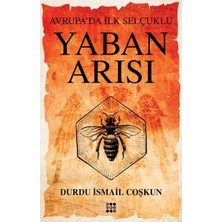 Dokuz Yayınları Yaban Arısı – Avrupa’da Ilk Selçuklu