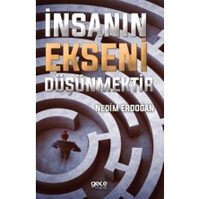 Gece Kitaplığı Insanın Ekseni Düşünmektir