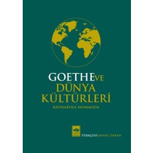 Ötüken Neşriyat Goethe ve Dünya Kültürleri