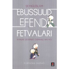 Kapı Yayınları Kanuni Devri Şeyhülislamı Ebussuud Efendi Fetvaları