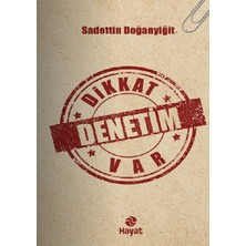 Hayat Yayınları Dikkat Denetim Var