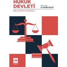 Ötüken Neşriyat Hukuk Devleti - Bir Çözüm Önerisi