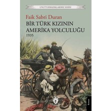 Dorlion Yayınları Bir Türk Kızının Amerika Yolculuğu 1935