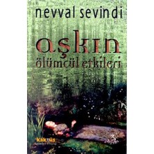 Kaknüs Yayınları Aşkın Ölümcül Etkileri