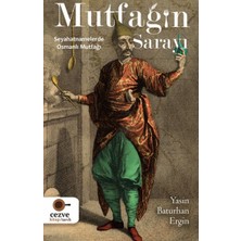 Cezve Çocuk Mutfağın Sarayı - Seyahatnamelerde Osmanlı Mutfağı