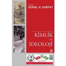 Timaş Tarih Osmanlı’dan Günümüze Kimlik ve Ideoloji