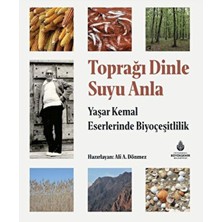 İBB Kültür A.Ş. Toprağı Dinle Suyu Anla - Yaşar Kemal Eserlerinde Biyoçeşitlilik