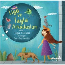 Albaraka Yayınları Liya ve Tüylü Arkadaşları