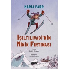 Yapı Kredi Yayınları Işıltılıvadi’nin Minik Fırtınası