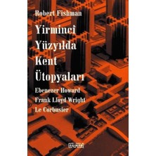Daimon Yayınları Yirminci Yüzyılda Kent Ütopyaları