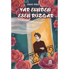 Rönesans Yayınları Yar Elinden Esen Rüzgar - Rüzgar Yare Selam Söyle