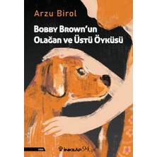 İnkılap Kitabevi Bobby Brown’un Olağan ve Üstü Öyküsü