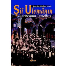Kaknüs Yayınları Şii Ulemanın Otoritesinin Temelleri