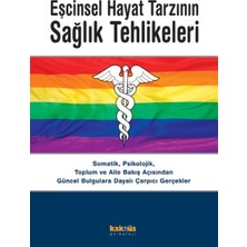 Kaknüs Yayınları Eşcinsel Hayat Tarzının Sağlık Tehlikeleri