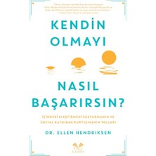 Kairos Kitap Kendin Olmayı Nasıl Başarırsın ?