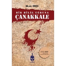 Patriot Bir Hilal Uğruna Çanakkale