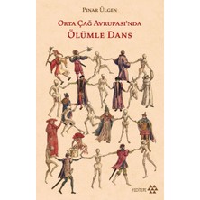 Yeditepe Yayınevi Orta Çağ Avrupa'sında Ölümle Dans