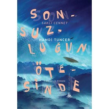 Yitik Ülke Yayınları Sonsuzluğun Ötesinde - Saklı Cennet