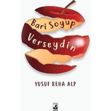 Küsurat Yayınları Bari Soyup Verseydin